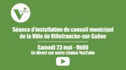 Séance d'installation du conseil municipal de Villefranche-sur-Saône